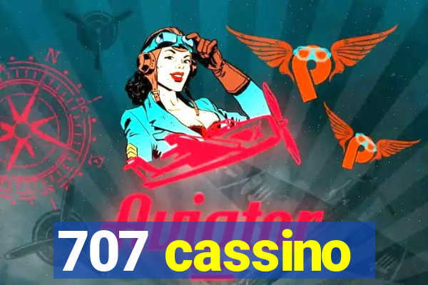 707 cassino